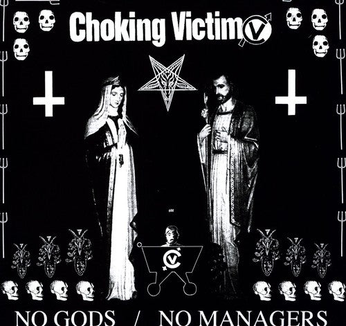 Choking Victim No Gods No Managers | Vinyl