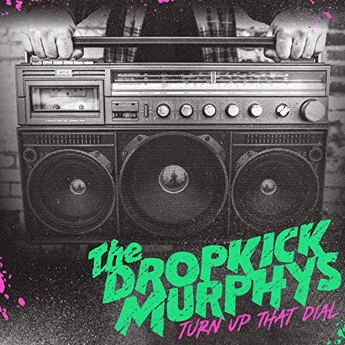 Dropkick Murphys Turn Up That Dial | Vinyl