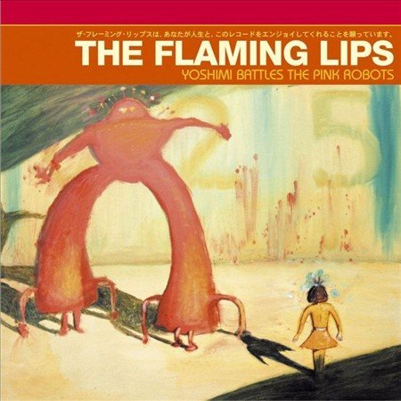 Flaming Lips - Yoshimi Battles The Pink Robots - HIFI Bodega