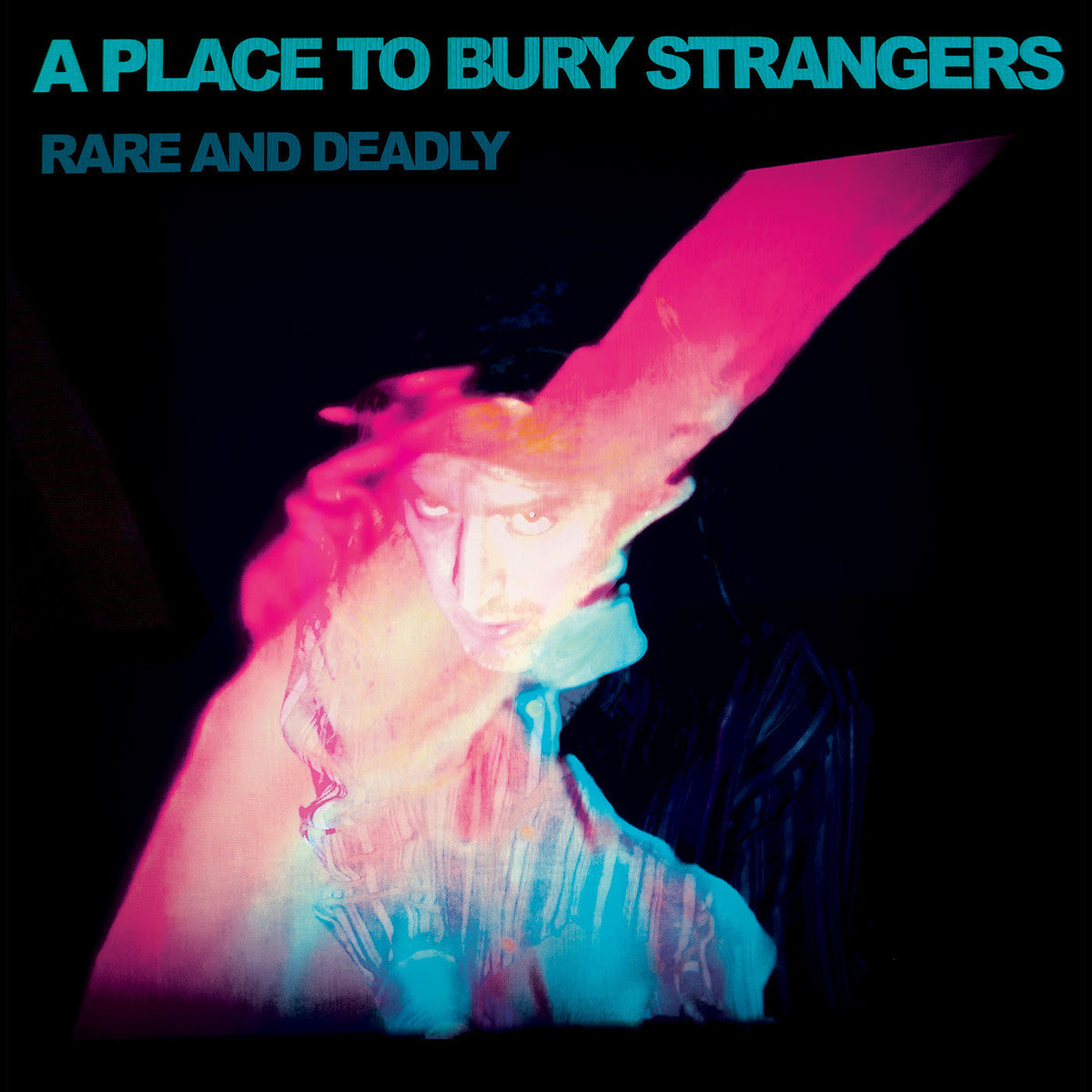 A Place To Bury Strangers Rare And Deadly | Vinyl