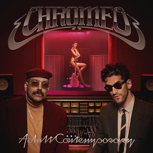 Chromeo Adult Contemporary | Vinyl