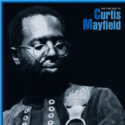 Curtis Mayfield The Very Best Of Curtis Mayfield (Limited Edition, Blue Vinyl) (2 Lp's) | Vinyl