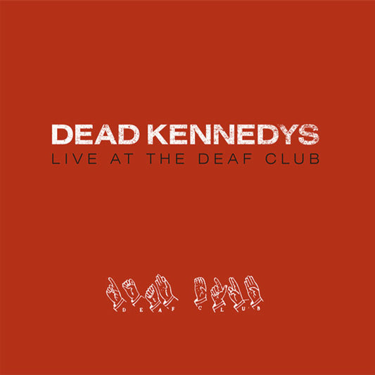 Dead Kennedys LIVE AT THE DEAF CLUB (RED VINYL) | Vinyl