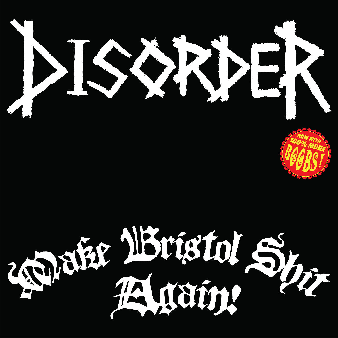 Disorder Make Bristol Shit Again (Green Vinyl) | Vinyl