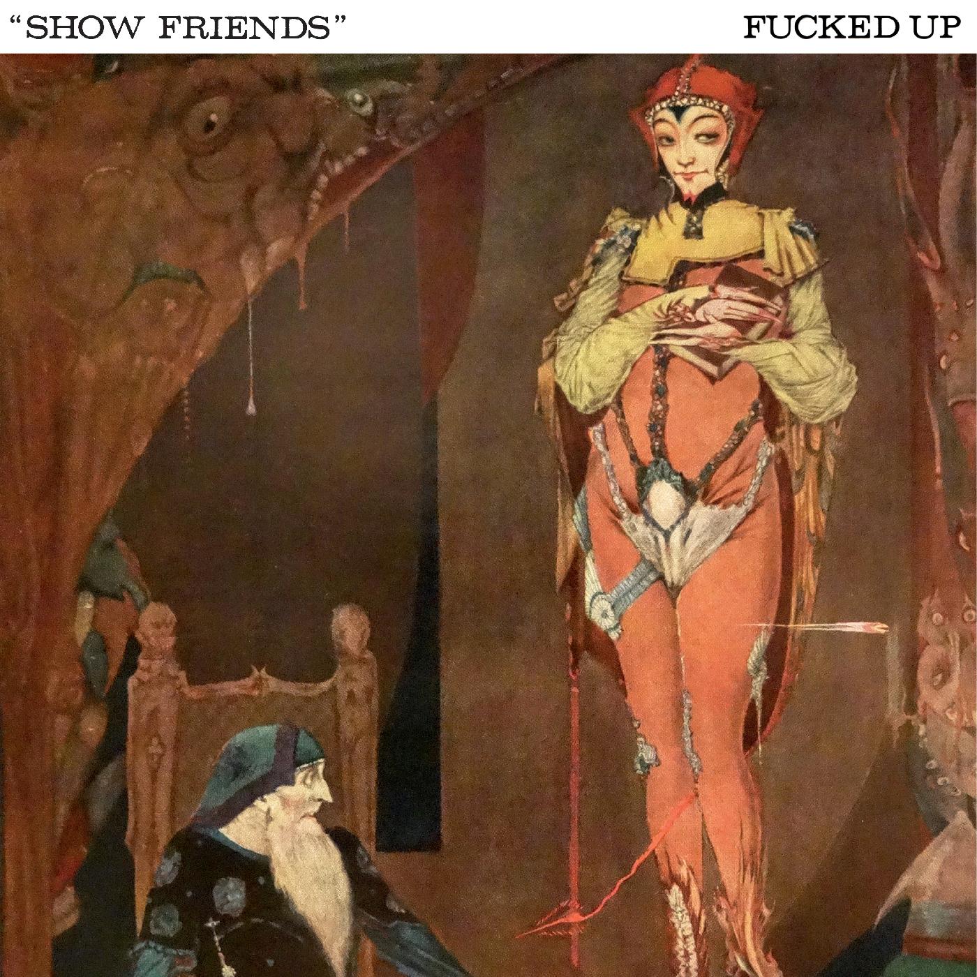 Fucked Up Show Friends (Indie Exclusive) | Vinyl