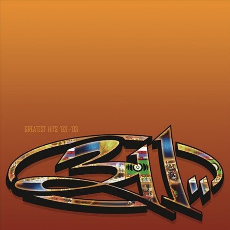 311 - Greatest Hits '93 - 03 - HIFI Bodega