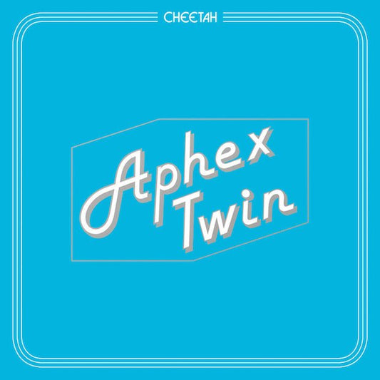 Aphex Twin - Cheetah EP - HIFI Bodega