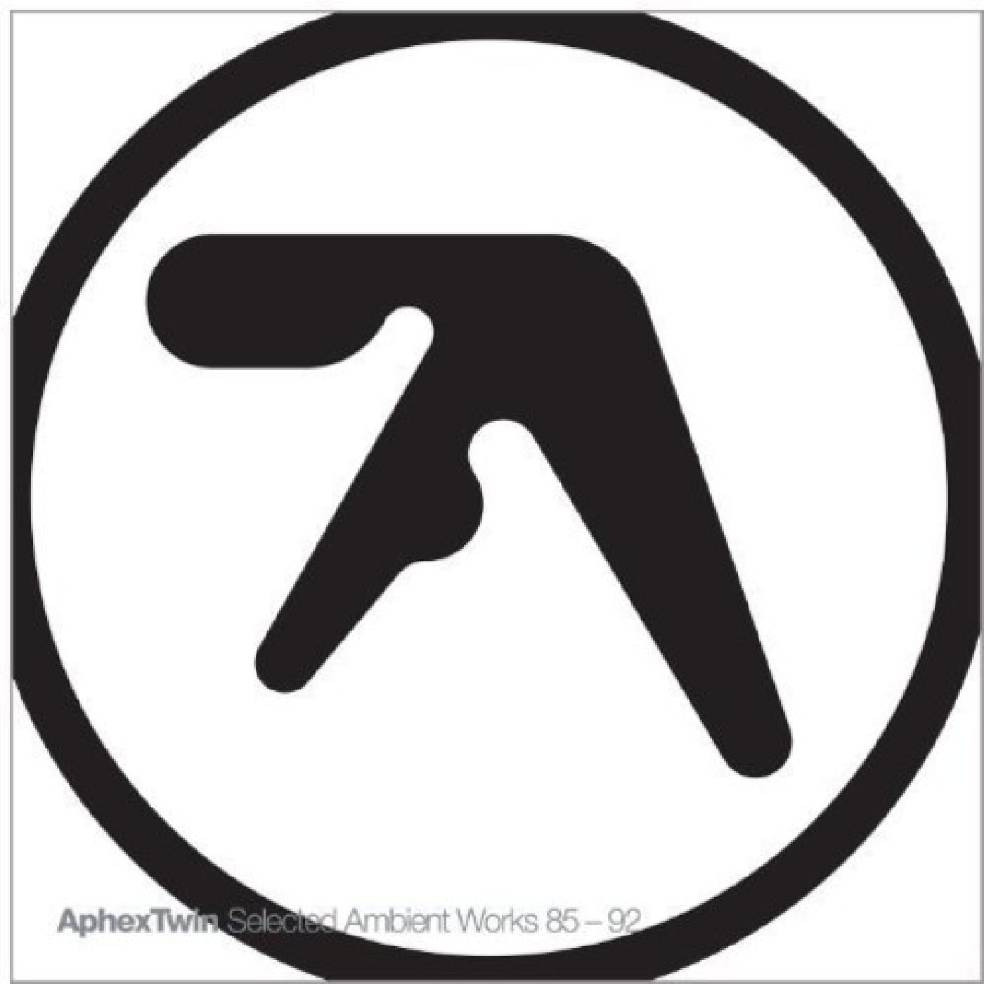 Aphex Twin - Selected Ambient Works 85 - 92 - HIFI Bodega