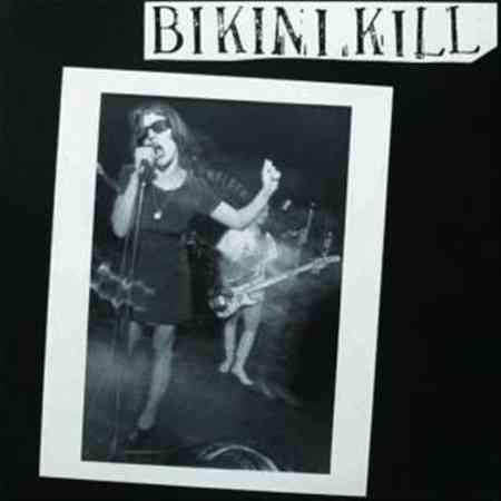Bikini Kill - Bikini Kill (Reissue) - HIFI Bodega