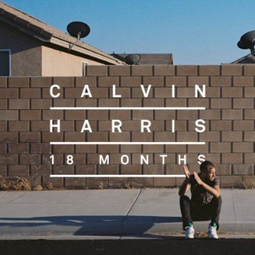 Calvin Harris - 18 Months (Import) - HIFI Bodega