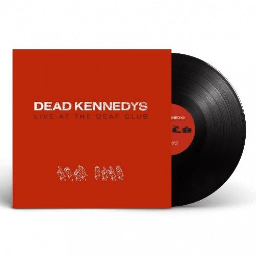 Dead Kennedys - Live At The Deaf Club '79 (Import) - HIFI Bodega