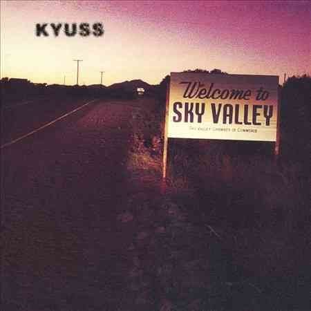 Kyuss - Welcome to Sky Valley - HIFI Bodega