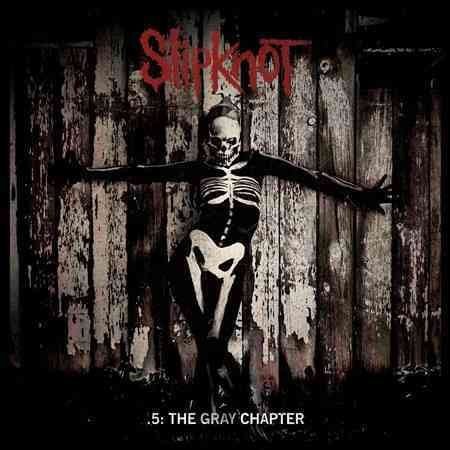Slipknot - 5: The Gray Chapter - HIFI Bodega