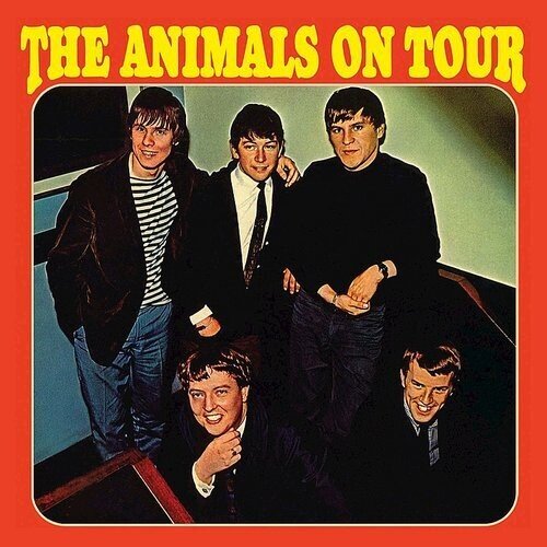 The Animals - The Animals On Tour - HIFI Bodega