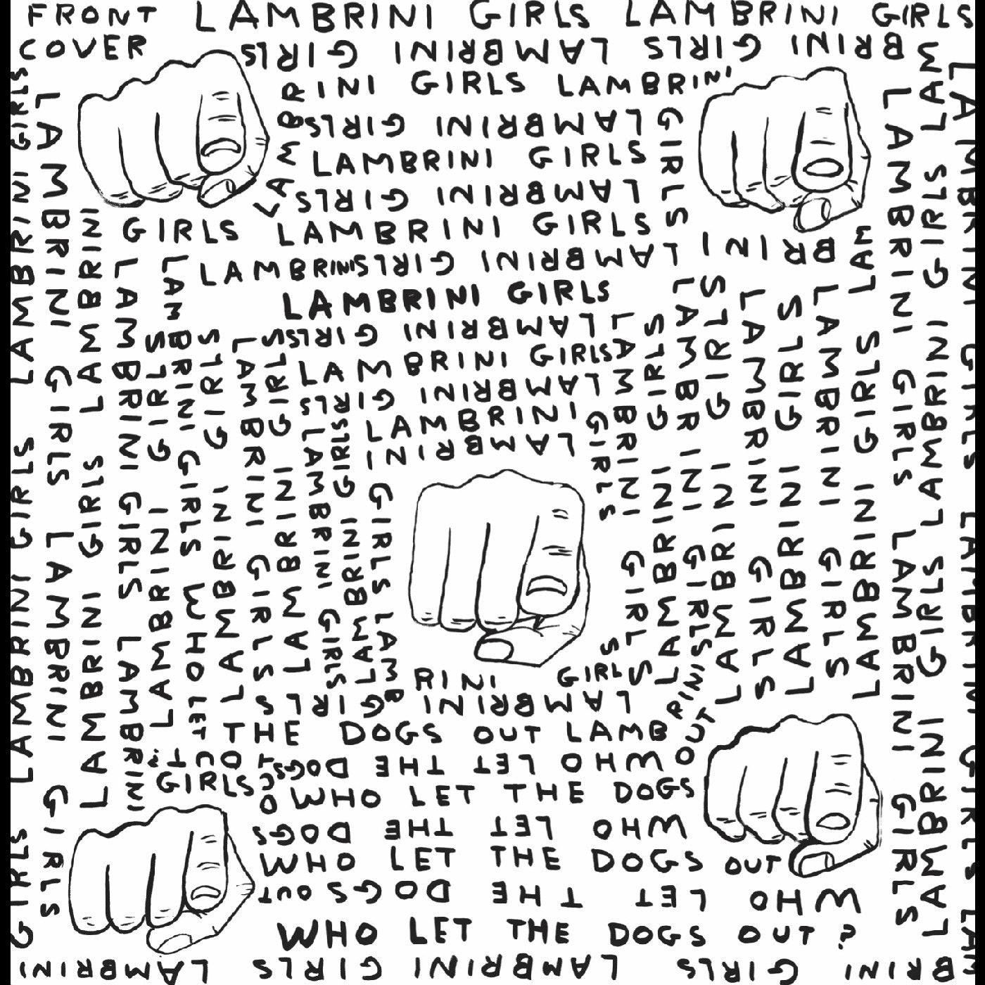 Lambrini Girls Who Let The Dogs Out (Limited Slutcore Version For Kids Who Can'T Read Good) | Vinyl