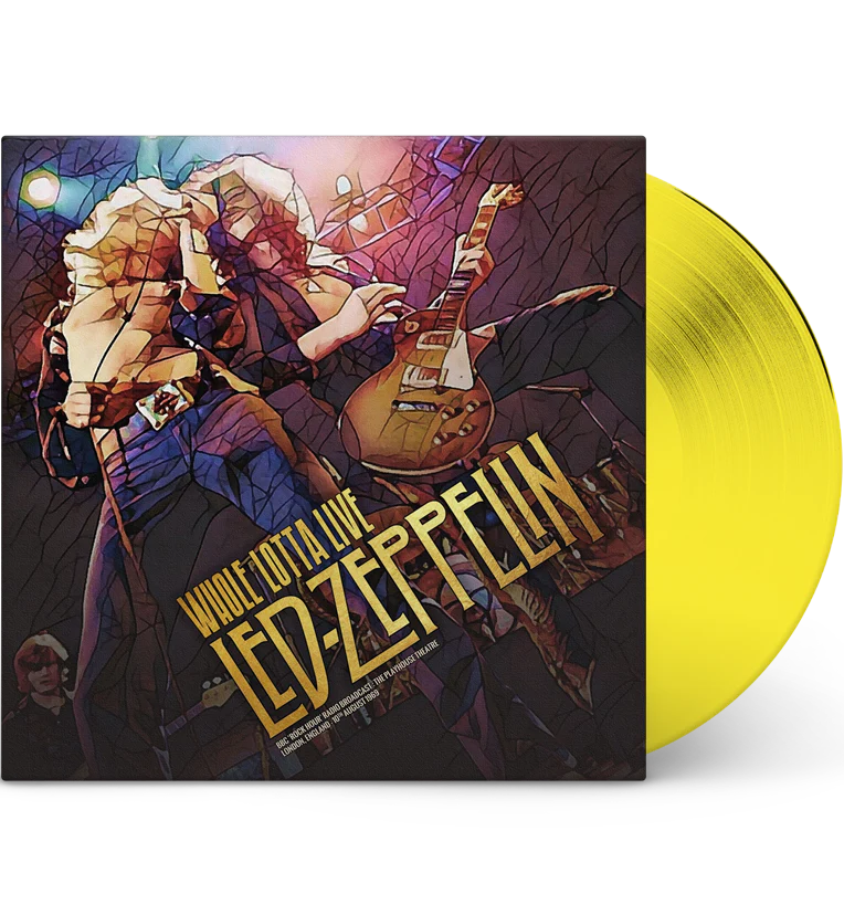 Led Zeppelin Whole Lotta Live: The Playhouse Theatre, London, England- August 10th, 1969 (Limited Edition, Yellow Colored Vinyl) [Import] | Vinyl