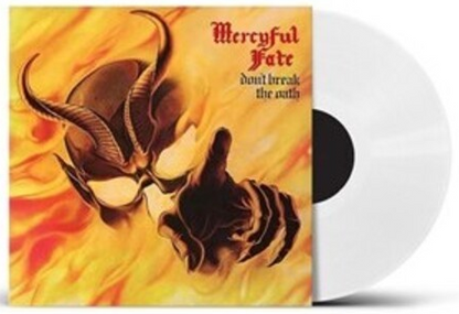 Mercyful Fate Don't Break The Oath (Limited Edition, UK Exclusive, White Colored Vinyl) [Import] | Vinyl