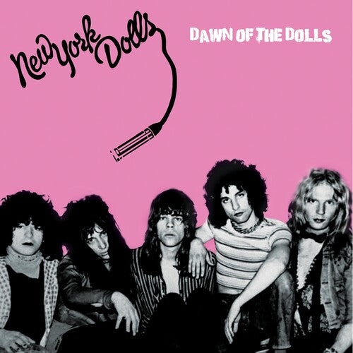 New York Dolls Dawn Of The Dolls (Colored Vinyl, Pink, Black, Splatter) | Vinyl