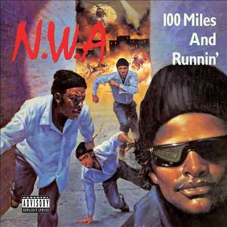 N.W.A. 100 Miles And Runnin | Vinyl