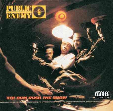 Public Enemy Yo! Bum Rush the Show [Explicit Content] | Vinyl