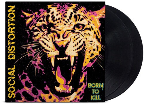 Social Distortion Born To Kill (Black Vinyl) (2 Lp's) | Vinyl