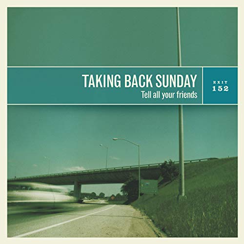 TAKING BACK SUNDAY Tell All Your Friends [LP] | Vinyl