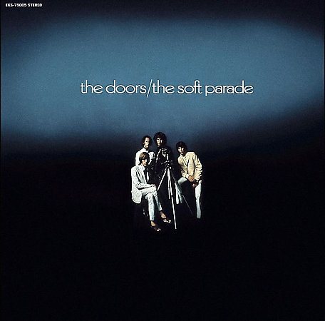 The Doors Soft Parade (Remastered) (180 Gram Vinyl, Reissue) | Vinyl