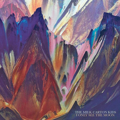 The Milk Carton Kids I Only See The Moon (Indie Exclusive, Colored Vinyl, Maroon) | Vinyl