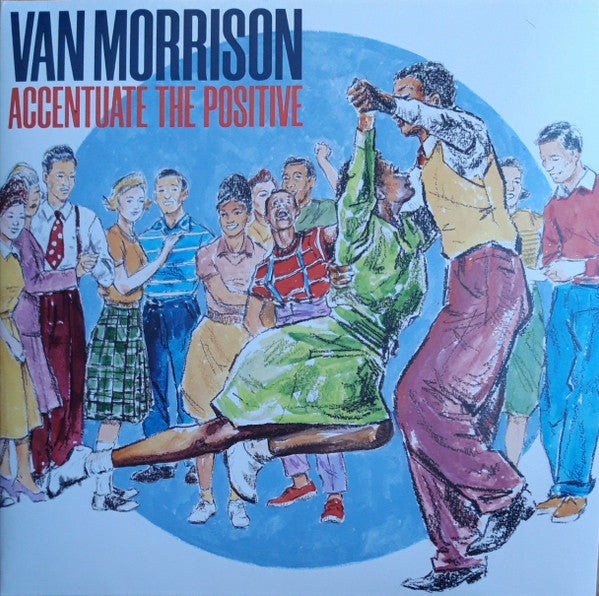 Van Morrison Accentuate The Positive (2 Lp's) | Vinyl