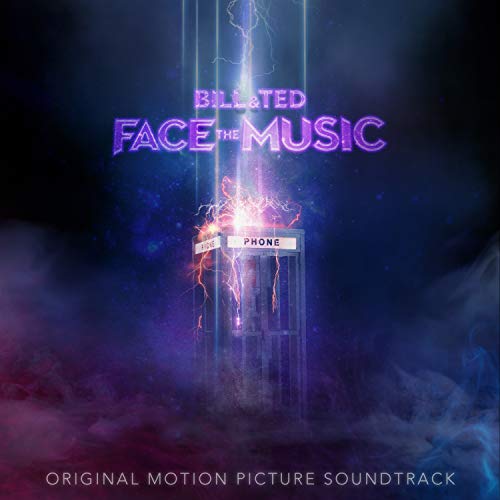 Various Artists Bill & Ted Face The Music (Original Motion Picture Soundtrack) [LP] | Vinyl